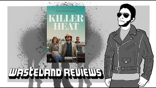 Killer Heat 2024  Wasteland Film Review [upl. by Gibby161]