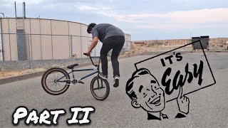 TOP 5 EASIEST BEGINNER BMX TRICKS Part 2 [upl. by Ittak]