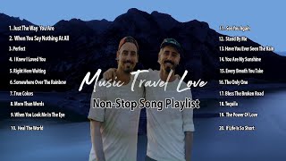 Music Travel Love  Non Stop Song Playlist 2020 [upl. by Zailer165]