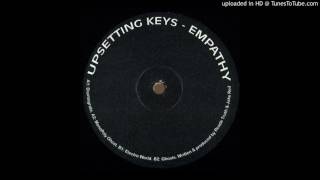 Upsetting Keys  Disintegrate [upl. by Wolk]