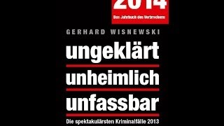 quotungeklärt  unheimlich  unfassbar 2014quot  Das neue Buch von Gerhard Wisnewski [upl. by Patterson]