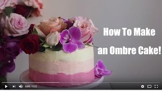 How To Make An Ombre Cake [upl. by Asined]