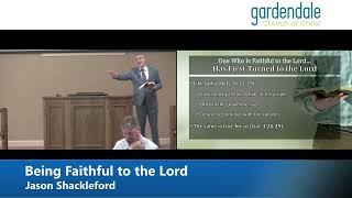 Being Faithful to the Lord  Jason Shackleford [upl. by Tenej]