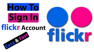 How To Sign In flickr Account  How To Log In flickr Account [upl. by Arhoz]