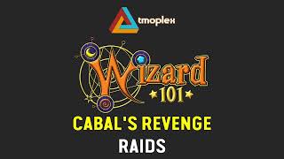 Wizard101 Raids  Cabals Revenge Theme [upl. by Nnaeoj]