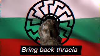 Remember Thrace is Bulgarian [upl. by Constance]