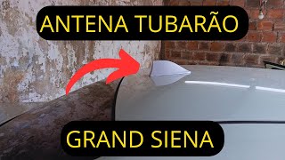 ✅ COMO INSTALAR ANTENA SHARK TUBARÃO NO GRAND SIENA [upl. by Hochman]