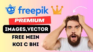 How to download Freepik Premium files free  freepik premium images and vector free mein [upl. by Aiciram896]