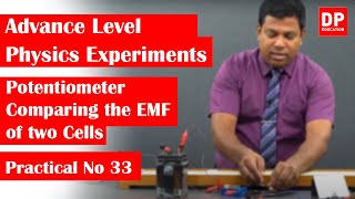 Electricity  Practical No 33  Potentiometer  Comparing the EMF of two cells [upl. by Nyleikcaj]