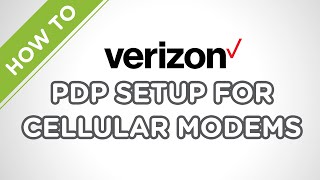 PDP Setup for Skywire Cellular Modem on Verizon [upl. by Adolphus]