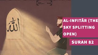 Surah 82 Surah AlInfitar The Sky Splitting Open  سورة الإنفطار [upl. by Enileoj]