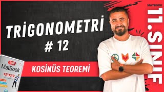 Trigonometri 12  Kosinüs Teoremi  11SINIF MATEMATİK MatBook  2025 [upl. by Bambi]