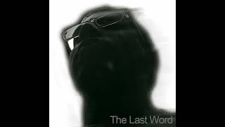 The Last Word Cover Audio [upl. by Yespmed]