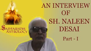 Part 1  Naleen Desai Interview by Saptarishis Astrology  With English Subtitles [upl. by Ingrid]