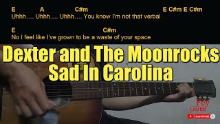 Dexter and The Moonrocks  Sad In Carolina Guitar Chords cover [upl. by Caraviello167]