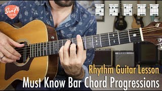 Must Know Bar Chord Progressions for Guitar [upl. by Riggs]