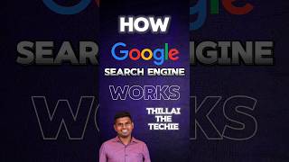 🌐🔍How Google Search Engine Works in Tamil💡 thillaithetechie [upl. by Myna884]