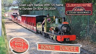 Cleethorpes Coast Light Railway With 720 Name Bonnine Dundee On 30th July 2024 [upl. by Oirromed454]