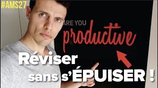 COMMENT RÉVISER SANS SÉPUISER  AMS27 [upl. by Vadim313]