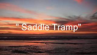 Saddle Tramp  Original [upl. by Relyat]