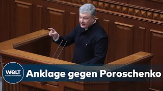 VERDACHT DES HOCHVERRATS Ehemaliger ukrainischer Präsident Petro Poroschenko angeklagt I WELT News [upl. by Kevon]