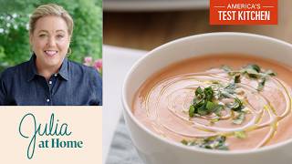 How to Turn Fresh Tomatoes into the Tomatoiest Soup  Julia At Home S5 E8 [upl. by Evslin]