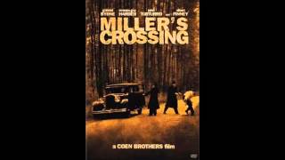 Millers Crossing Song [upl. by Bethena]