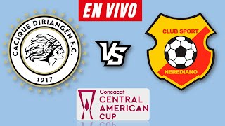 DIRIANGEN VS HEREDIANO EN VIVO 🔴 COPA CENTROAMERICANA 2024 ▶️ HORARIO Y DONDE VER EN VIVO [upl. by Atneuqal]