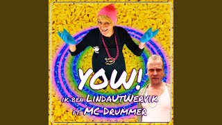 YOW Ik ben LindaUtWervik feat MC Drummer amp Kamping Kitsch Club Soundsystem [upl. by Mcgaw]