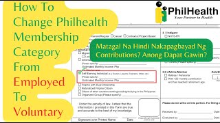 How To Change Philhealth Membership Category From Employed To Voluntary  The Everetts Academe [upl. by Naresh]