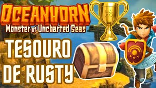 OCEANHORN  COMO CONSEGUIR O TROFÉU TESOURO DE RUSTY  Rustys Treasure [upl. by Nirrak1]