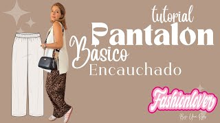 TUTORIAL PATRON BÁSICO PARA PANTALONES AMPLIOS  PANTALONES ENCAUCHADOS [upl. by Aileve134]