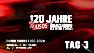 JusoBundeskongress 2024  Überzeugung ist kein Trend  TAG 3 [upl. by Adnilem488]