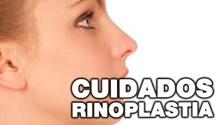 Postoperatorio Rinoplastia ¿qué cuidados necesitas [upl. by Gris47]