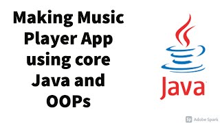 Music Player App  Core Java and OOPs  Java OOPs Project Intermediate [upl. by Adnarim]