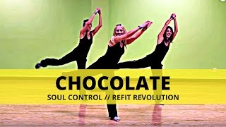 quotChocolatequot  Soul Control  Dance Cardio Workout  REFIT® Revolution [upl. by Waly]