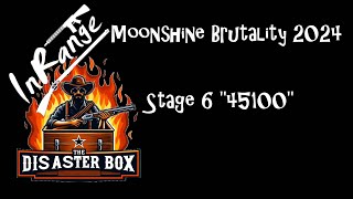 InRangeTVs Moonshine Brutality Stage 6 quot45100quot [upl. by Idnat]