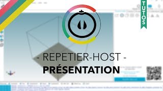 Tuto  RepetierHost  Présentation [upl. by Eillim]