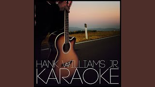 Old Habits In the Style of Hank Williams Jr Karaoke Version [upl. by Rutherford]