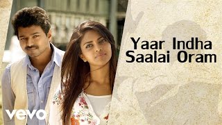 Yaar indha saalai oram song whatsapp status❤️ Thalapathy Vijay❤️Thalaiva❤️ [upl. by Minsat299]