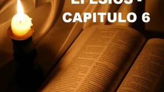 EFESIOS CAPITULO 6 [upl. by Eric452]