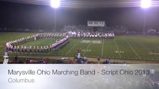 Marysville Ohio Marching Band  Script Ohio 2013 [upl. by Elwira]