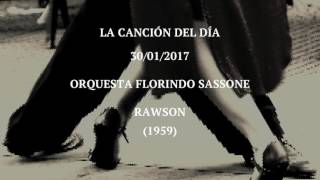 Orquesta Florindo Sassone quotRawsonquot 1959 [upl. by Erline193]