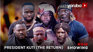 President Kuti The Return Latest Yoruba Movie 2023 Drama  Itele  Femi Adebayo  Kemity  Deyemi [upl. by Whatley387]