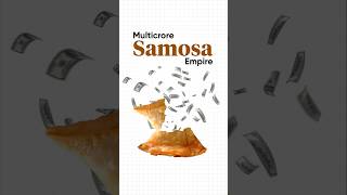 Making Crores Through Samosas [upl. by Ennaillij]