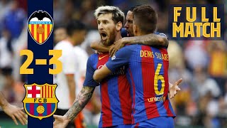 FULL MATCH Dramatic late win on the road Valencia 23 Barça 2016 [upl. by Earal]