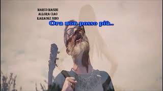 Marco Masini  Allora ciao  karaoke nibo [upl. by Notnert]