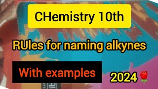 Rulues for naming alkynesIUPAC nomenclaturesnomenclatures class X sciencespecialist [upl. by Annaicul590]