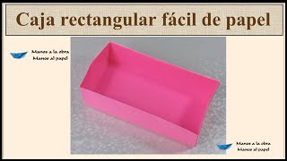 Como hacer una caja rectangular fácil de papel origami [upl. by Aracahs]