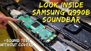 Look Inside Samsung Q990b Soundbar  Sound Test without covers [upl. by Amek]